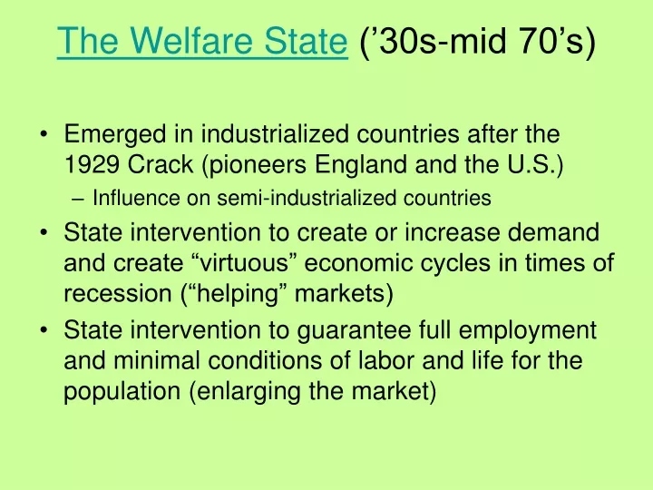 the welfare state 30s mid 70 s
