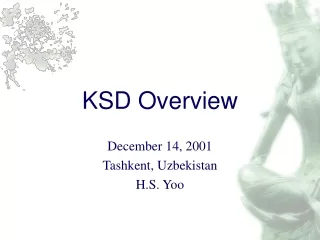 KSD Overview