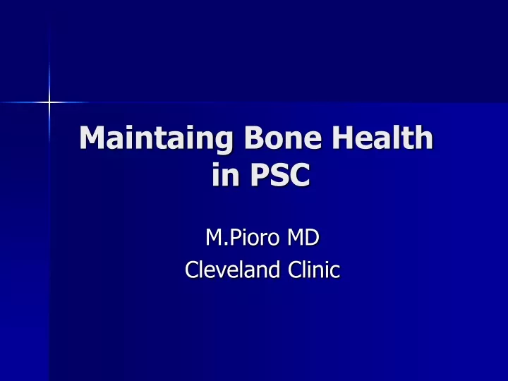 maintaing bone health in psc