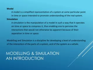 Modelling &amp; Simulation An Introduction