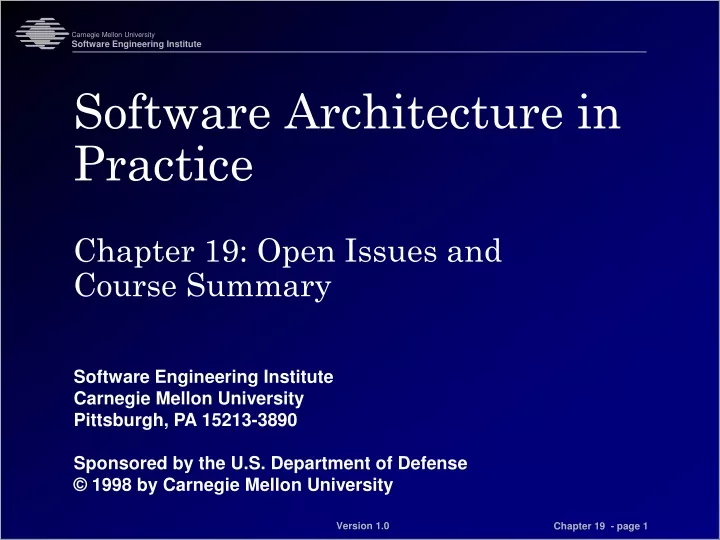 software architecture in practice chapter 19 open issues and course summary