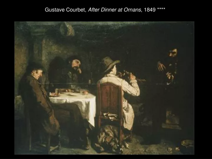 gustave courbet after dinner at ornans 1849