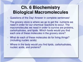 Ch. 6 Biochemistry Biological Macromolecules