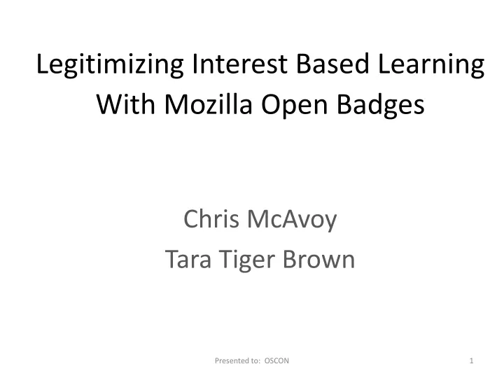legitimizing interest based learning with mozilla