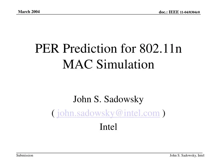 per prediction for 802 11n mac simulation