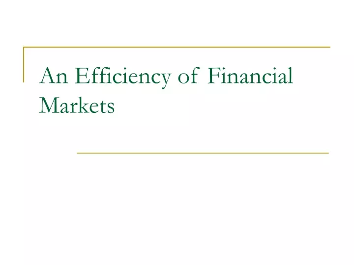 an efficiency of financial markets
