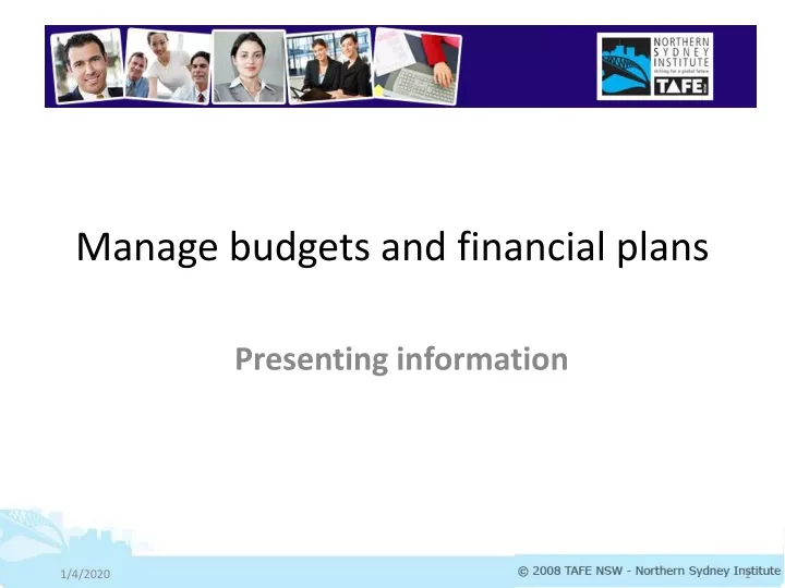 manage budgets and financial plans