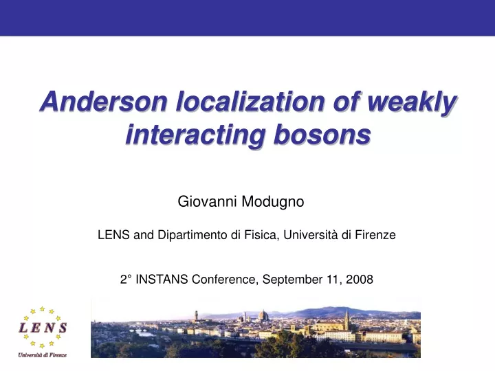 anderson localization of weakly interacting bosons