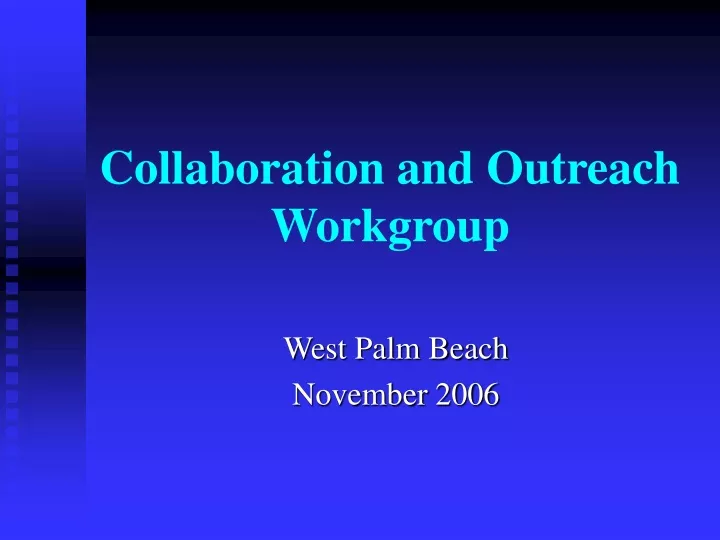 collaboration and outreach workgroup