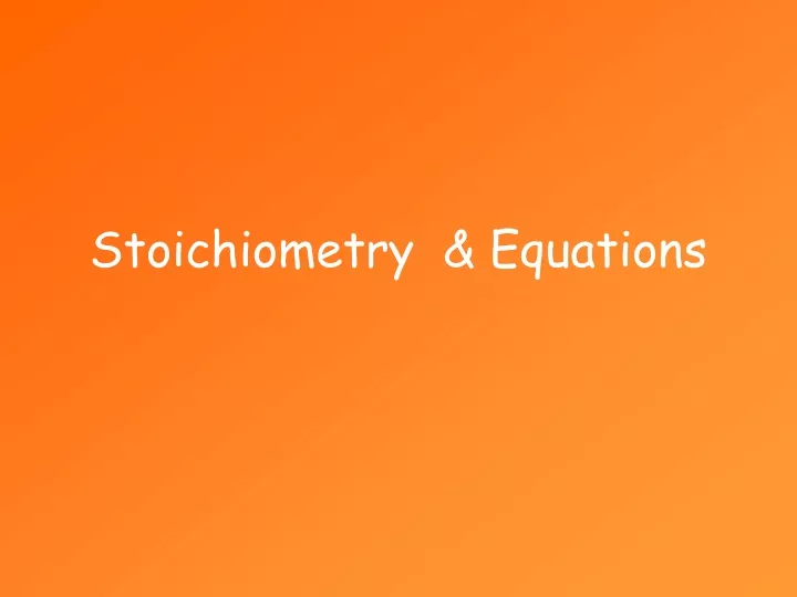 stoichiometry equations