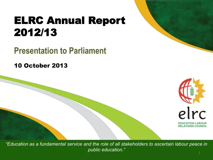 elrc annual report 2012 13 presentation