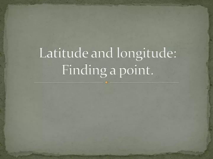 latitude and longitude finding a point