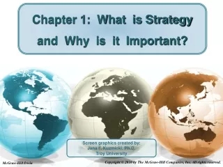 Chapter 1:  What  is Strategy  and  Why  is  it  Important?