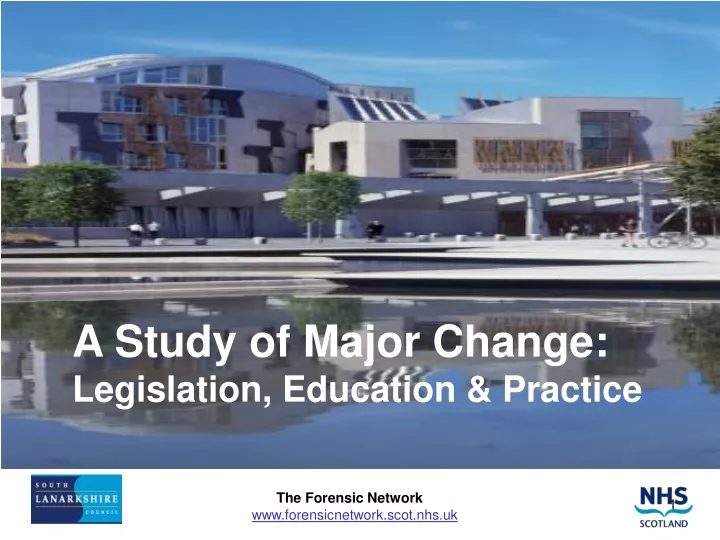 a study of major change legislation education