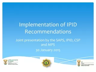 Implementation of IPID Recommendations