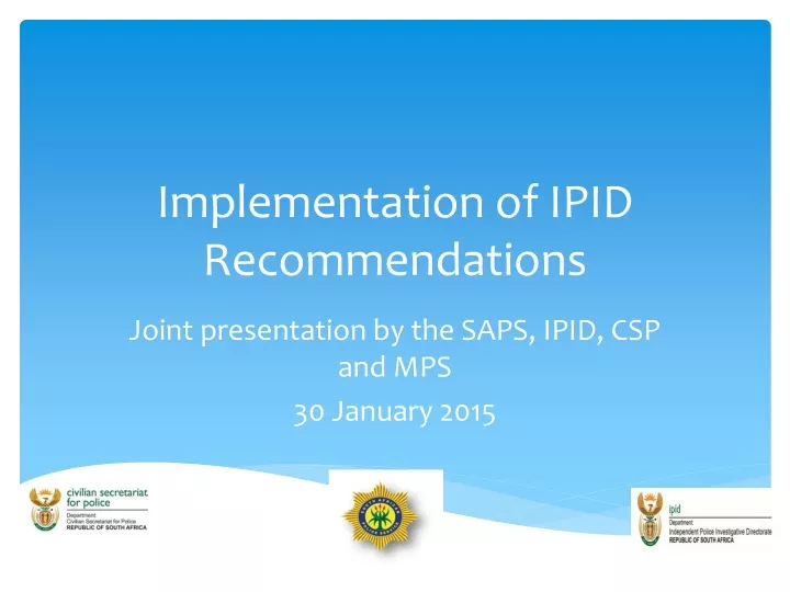 implementation of ipid recommendations