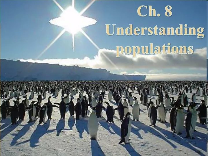 ch 8 understanding populations