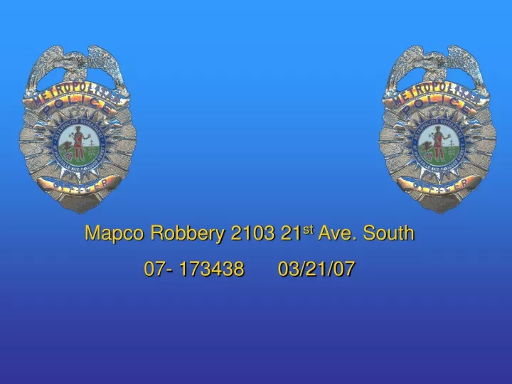 mapco robbery 2103 21 st ave south 07 173438