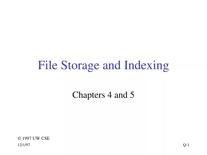 file storage and indexing