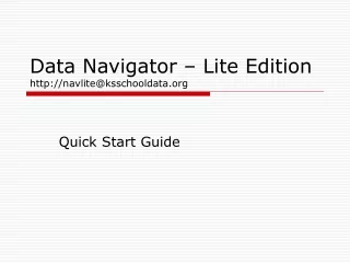 Data Navigator – Lite Edition navlite@ksschooldata
