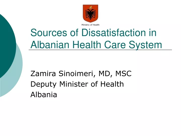 sources of dissatisfaction in albanian health care system