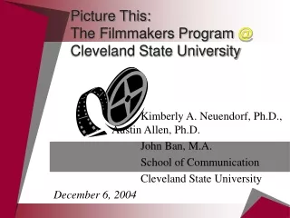 Picture This:   The Filmmakers Program  @  Cleveland State University