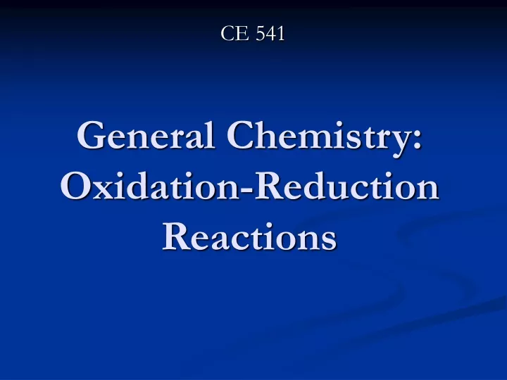 general chemistry oxidation reduction reactions