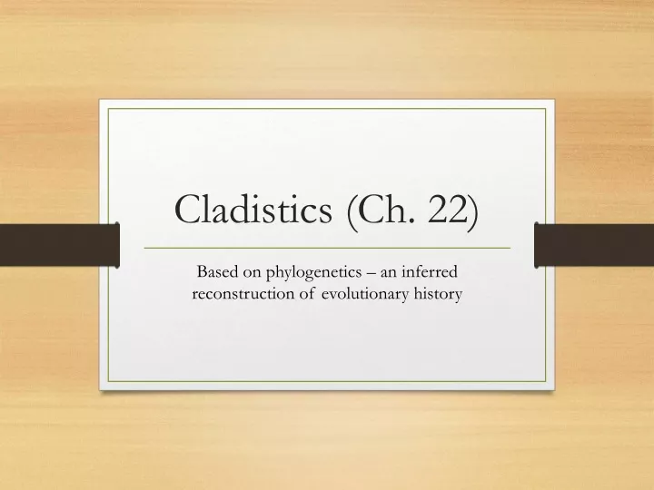 cladistics ch 22