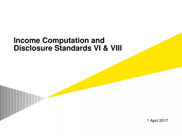 income computation and disclosure standards vi viii