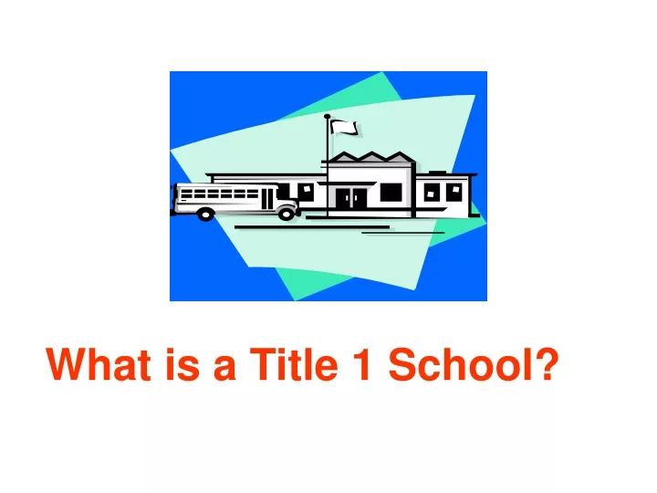 what is a title 1 school