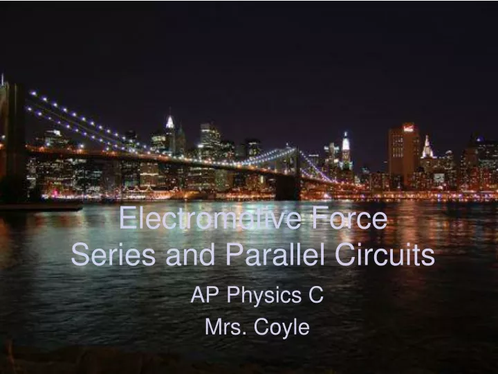 electromotive force series and parallel circuits