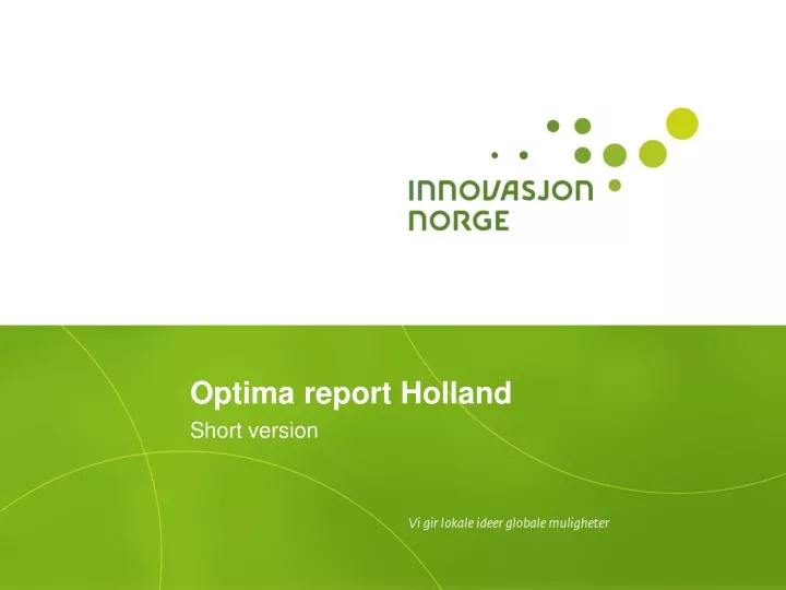 optima report holland