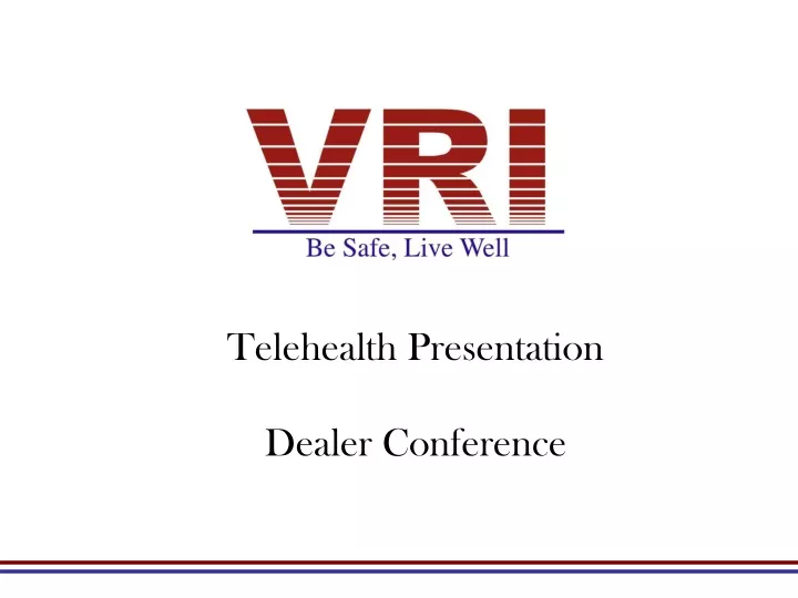 telehealth presentation dealer conference