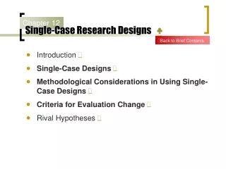 Single-Case Research Designs    ♣