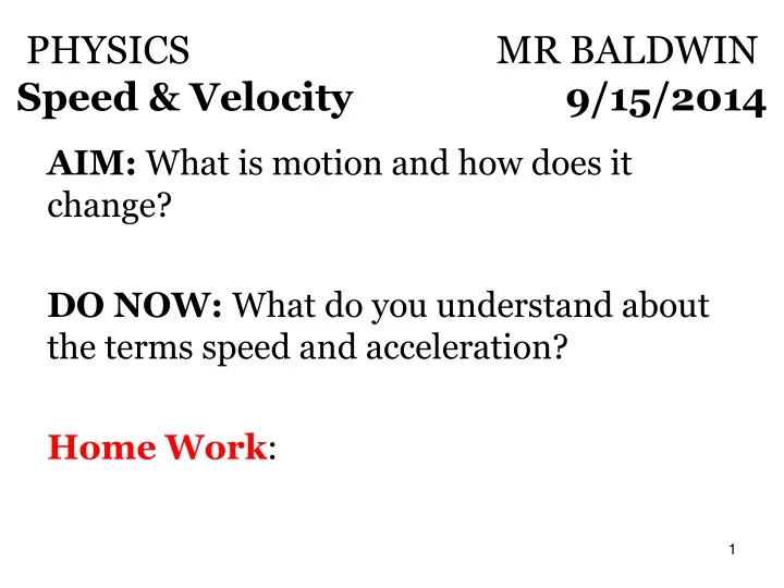 physics mr baldwin speed velocity 9 15 2014