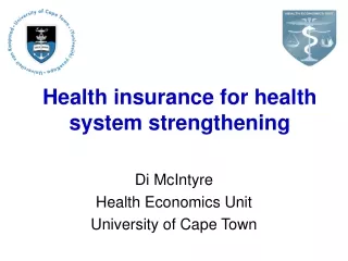 Health insurance for health system strengthening