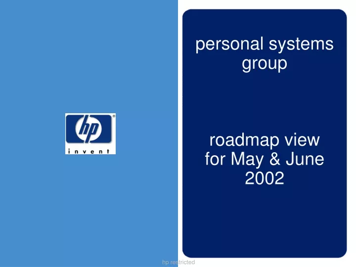 personal systems group roadmap view for may june 2002
