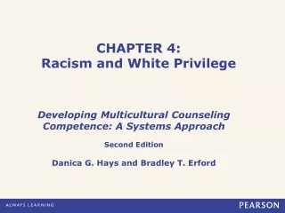 CHAPTER 4: Racism and White Privilege