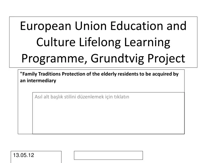 european union education and culture lifelong learning programme grundtvig project