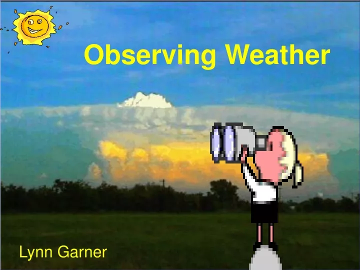 observing weather