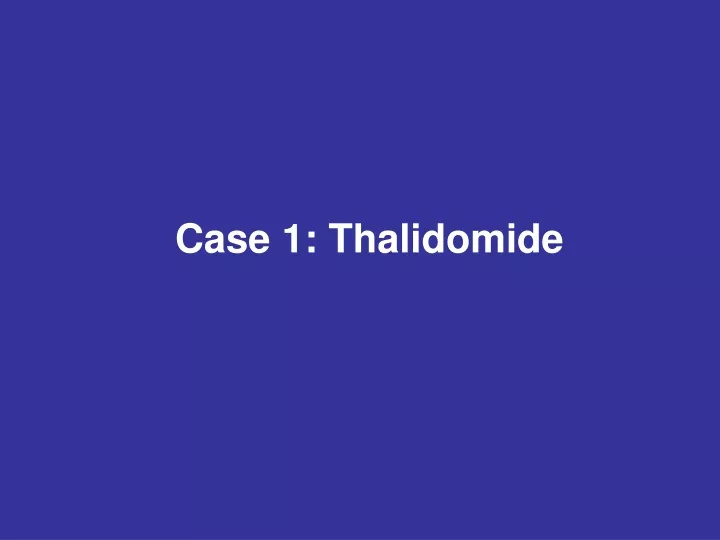 case 1 thalidomide