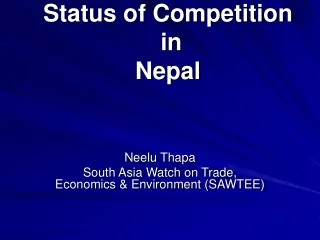 Status of Competition  in  Nepal