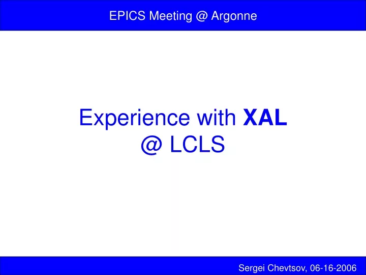 experience with xal @ lcls