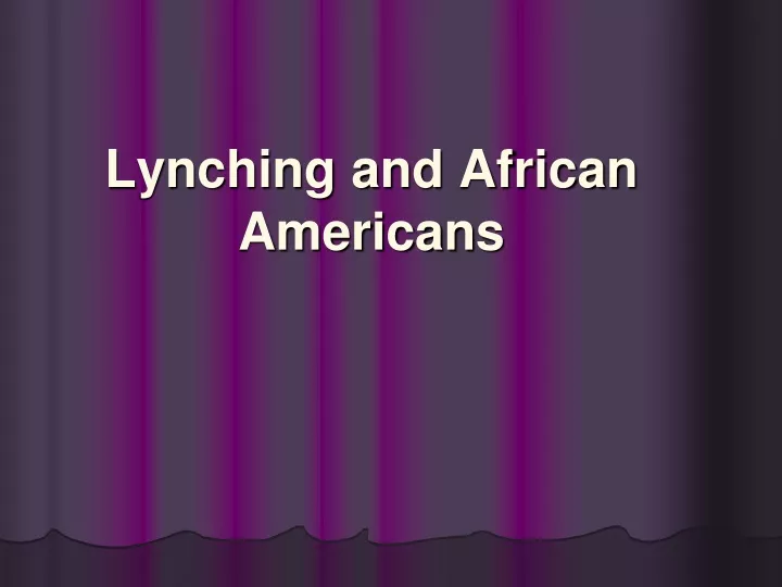 lynching and african americans