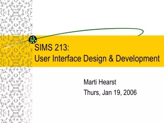 SIMS 213:  User Interface Design &amp; Development