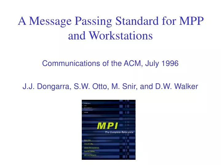 a message passing standard for mpp and workstations