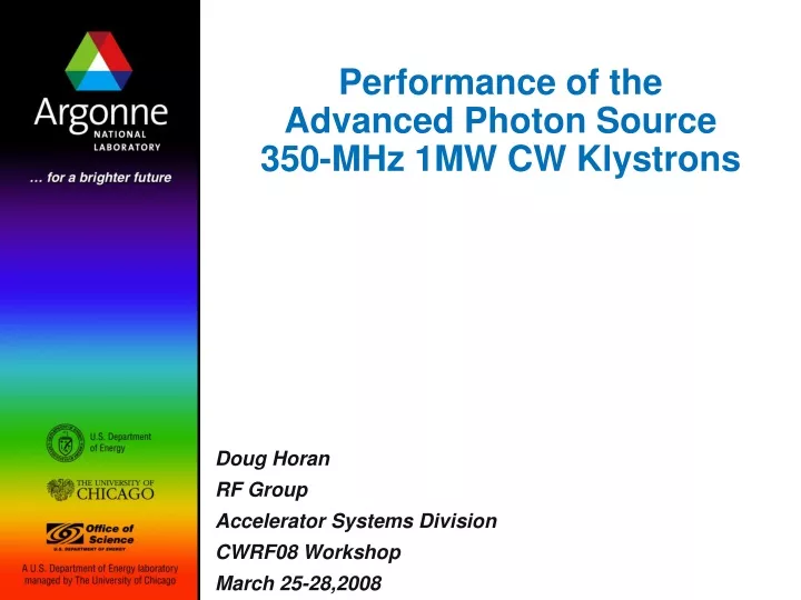 performance of the advanced photon source 350 mhz 1mw cw klystrons