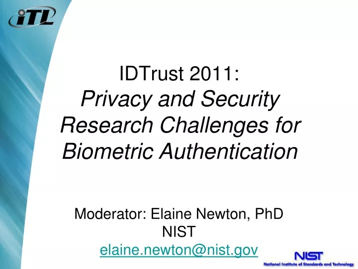 idtrust 2011 privacy and security research challenges for biometric authentication