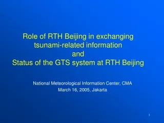 National Meteorological Information Center, CMA March 16, 2005, Jakarta