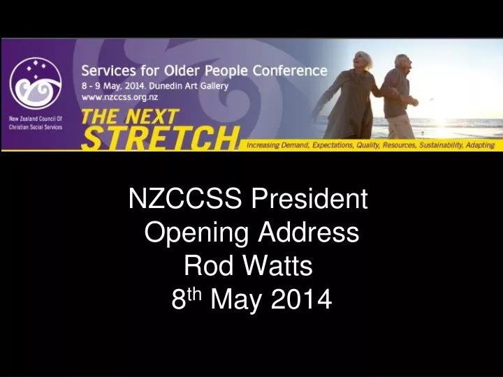 nzccss president opening address rod watts